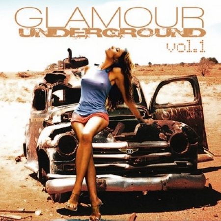 Glamour Underground Vol.1 (2010)